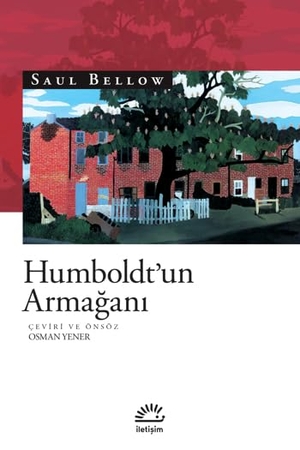 Bellow, Saul. Humboldtun Armagani. Iletisim Yayinlari, 2022.