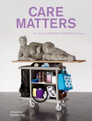 Schor, Gabriele (Hrsg.). CARE MATTERS - Art from the VERBUND COLLECTION, Vienna. Deutscher Kunstverlag, 2026.
