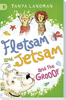 Flotsam and Jetsam and the Grooof