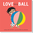 Love Is a Ball