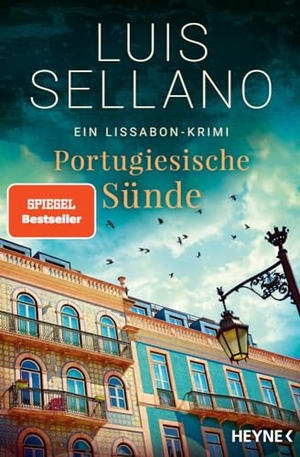 Sellano, Luis. Portugiesische Sünde - Ein Lissabon-Krimi. Heyne Taschenbuch, 2023.