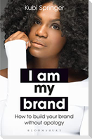 I Am My Brand