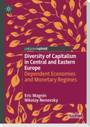 Diversity of Capitalism in Central and Eastern Europe