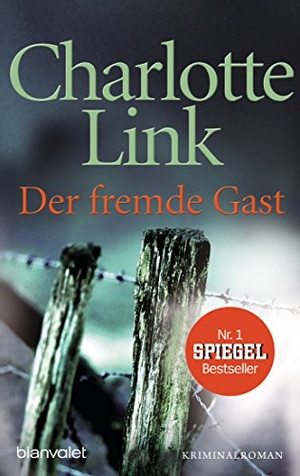 Link, Charlotte. Der fremde Gast. Blanvalet Taschenbuchverl, 2012.
