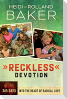 Reckless Devotion