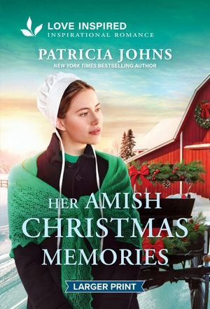 Johns, Patricia. Her Amish Christmas Memories - An Uplifting Inspirational Romance. Harlequin, 2026.