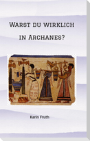 Warst du wirklich in Archanes?