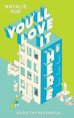 Sue, Natalie. You'll Love It Here. Harper Collins Publ. UK, 2026.