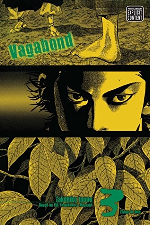 Inoue, Takehiko. Vagabond (VIZBIG Edition), Vol. 3 - One With Heaven and Earth. Simon & Schuster UK Ltd, 2014.