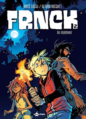 Bocquet, Olivier. FRNCK. Band 2 - Die Feuertaufe. Splitter Verlag, 2022.