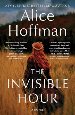 Hoffman, Alice. The Invisible Hour. Scribner Book Company, 2024.