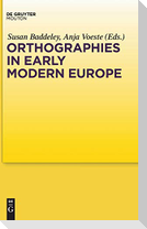 Orthographies in Early Modern Europe