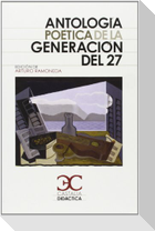 Antología poética de la generación del 27 .