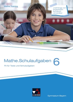 Brendel, Anne. mathe.delta 6 Schulaufgaben Bayern - Fit für Tests und Schulaufgaben. Buchner, C.C. Verlag, 2019.