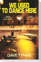 We Used to Dance Here