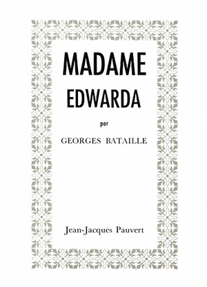 Bataille, Georges. Madame Edwarda. Fayard-France, 2022.