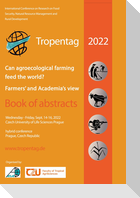 Tropentag 2022 ¿ International Research on Food Security, Natural Resource Management and Rural Development