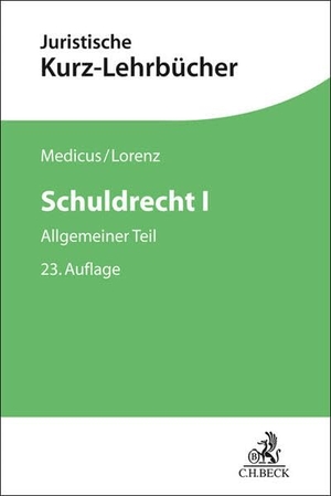 Medicus, Dieter / Stephan Lorenz. Schuldrecht I - Allgemeiner Teil. Ein Studienbuch. C.H. Beck, 2026.