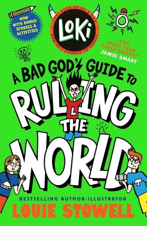 Stowell, Louie. Loki: A Bad God's Guide to Ruling the World - Trickster Norse god turned school kid - the bestselling, wickedly funny, comics-style diary series featuring Loki and Thor for 8-12 year olds. Walker Books Ltd, 2026.