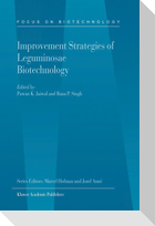 Improvement Strategies of Leguminosae Biotechnology
