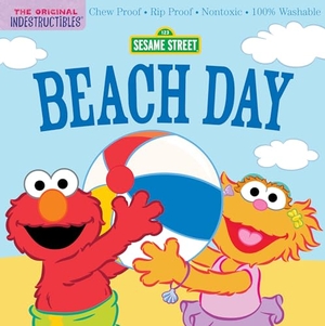 Street, Sesame / Amy Pixton. Indestructibles - Sesame Street: Beach Day : Chew Proof · Rip Proof · Nontoxic · 100% Washable (Book for Babies, Newborn Books, Safe to Chew). Orion, 2024.