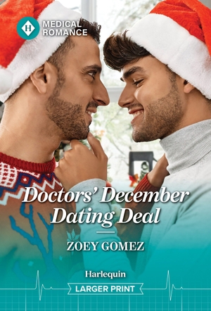 Gomez, Zoey. Doctors' December Dating Deal. Harlequin, 2026.