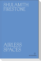 Airless Spaces