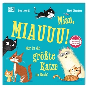 Lerwill, Ben. Miau, MIAUUU! Wer ist die größte Katze im Buch? - Mit Gratis-Hörversion. Spannende Suchgeschichte zum Vorlesen und Mitsprechen. Für Kinder ab 3 Jahren. Dorling Kindersley Verlag, 2026.