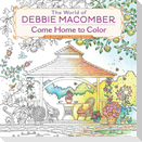 The World of Debbie Macomber: Come Home to Color