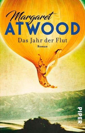 Atwood, Margaret. Das Jahr der Flut. Piper Verlag GmbH, 2017.