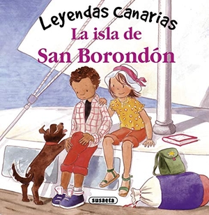 Marín, Lorena / Ana Campos. La isla de San Borondón. Susaeta Ediciones, 2012.