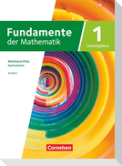 Fundamente der Mathematik 11-13. Jahrgangstufe. Leistungsfach Band 01 - Rheinland-Pfalz - Schülerbuch