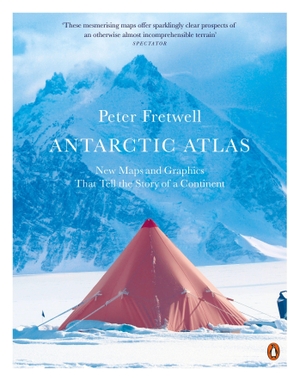 Fretwell, Peter. Antarctic Atlas - New Maps and Graphics That Tell the Story of A Continent. BBC Books, 2026.