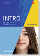INTRO Deutsch als Zweitsprache. Arbeitsheft Alphabetisierung