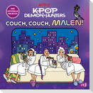 KPop Demon Hunters - Couch, Couch, Malen!