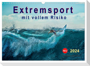 Extremsport - mit vollem Risiko (Wandkalender 2024 DIN A3 quer), CALVENDO Monatskalender