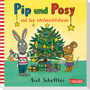 Pip und Posy: Pip und Posy und der Weihnachtsbaum
