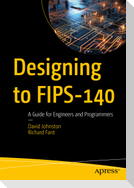 Designing to FIPS-140
