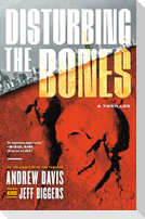 Disturbing the Bones