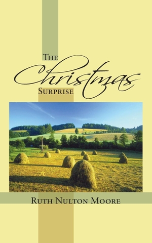 Moore, Ruth Nulton. The Christmas Surprise. Wipf & Stock Publishers, 2007.