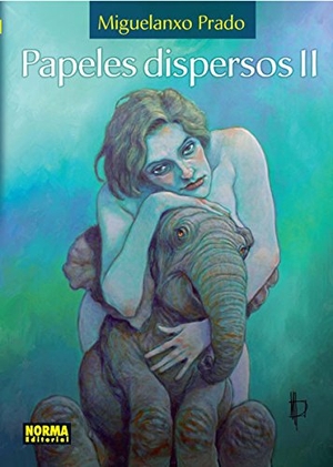 Prado, Miguelanxo. Papeles dispersos 2. Norma Editorial, S.A., 2015.