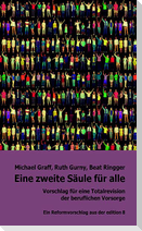 Eine zweite Säule für alle