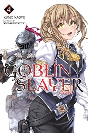 Kagyu, Kumo. Goblin Slayer, Vol. 4 (Light Novel). Yen Press, 2017.