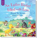 An Easter Basket Filled with Love