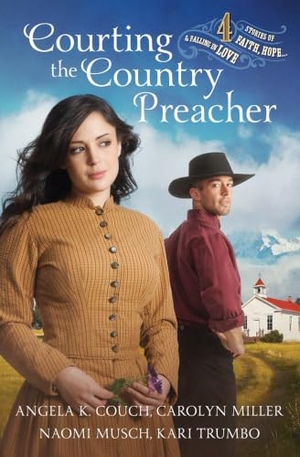 Couch, Angela K / Miller, Carolyn et al. Courting the Country Preacher - Four Stories of Faith, Hope...and Falling in Love. Barbour Publishing, 2024.