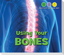 Using Your Bones