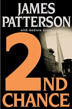 Patterson, James. 2nd Chance. Little Brown and Company, 2002.