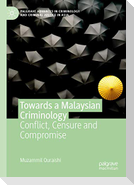 Towards a Malaysian Criminology