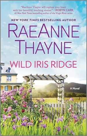 Thayne, Raeanne. Wild Iris Ridge. Harlequin, 2025.