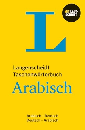 Langenscheidt Taschenwörterbuch Arabisch - Arabisch - Deutsch / Deutsch - Arabisch. Langenscheidt bei PONS, 2023.